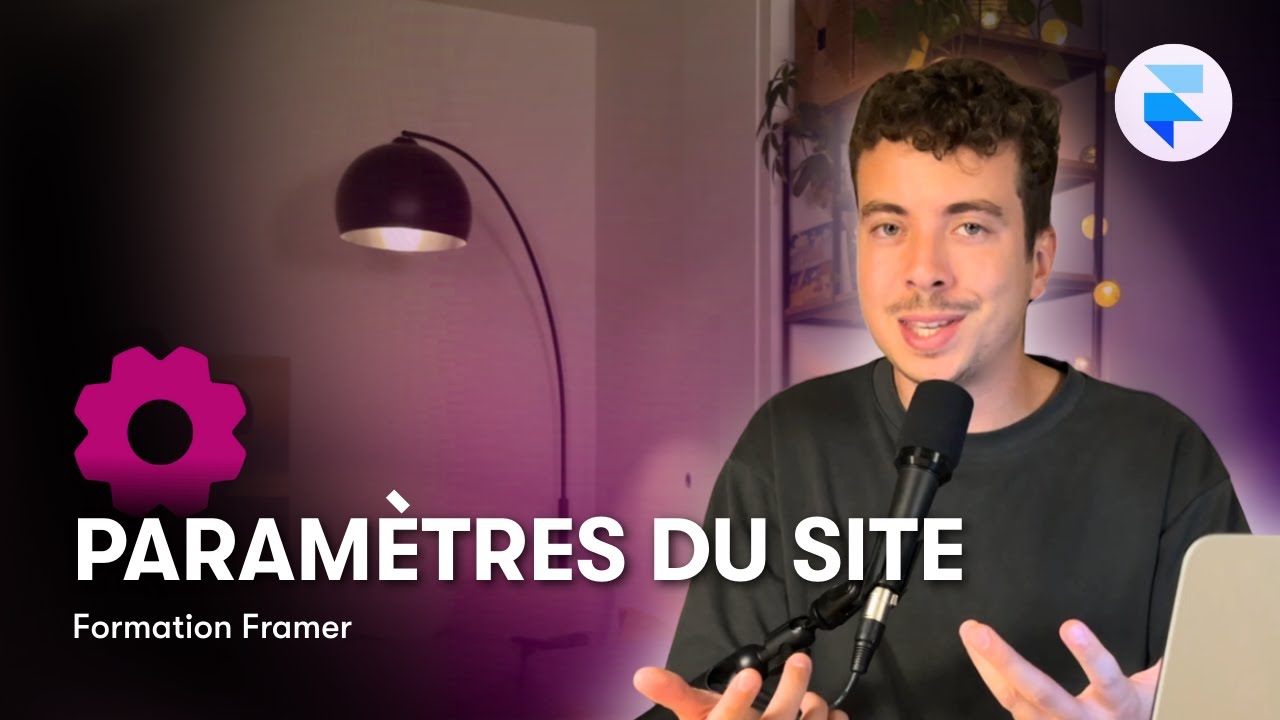 Paramètres essentiels d'un site | Formation Framer
