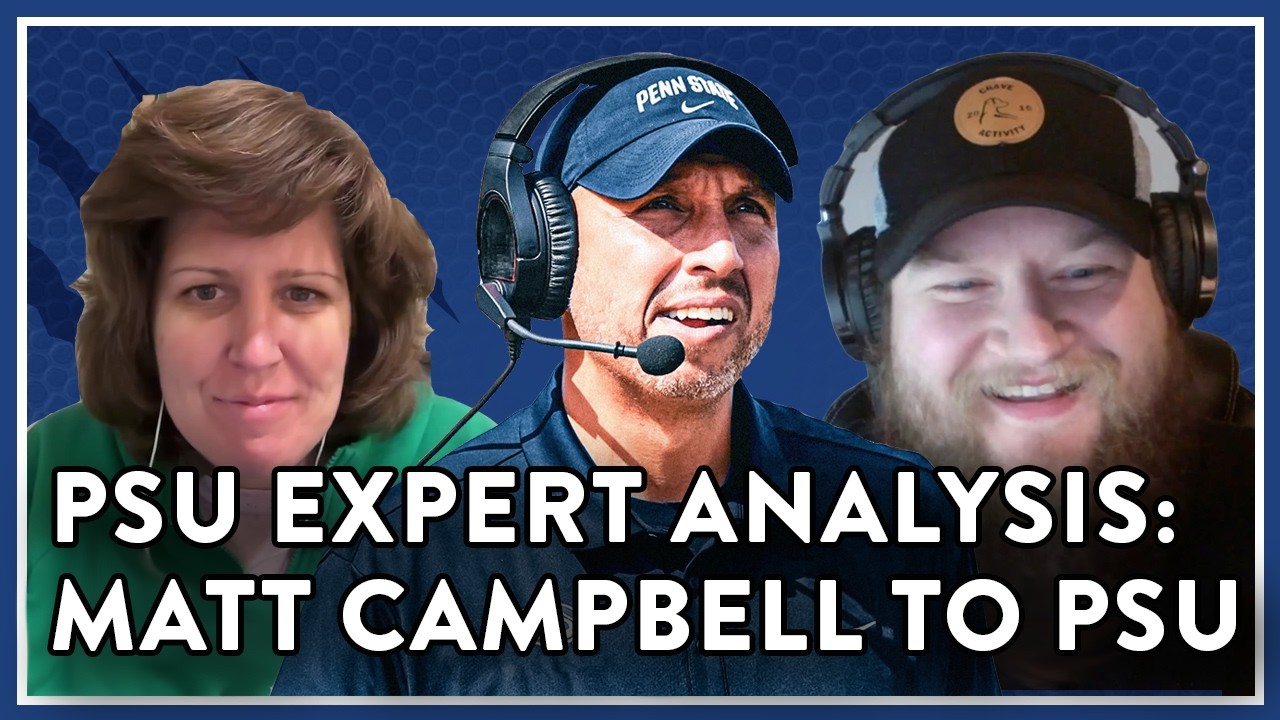 Penn State expert analysis: all the details on the hiring of Matt Campbell