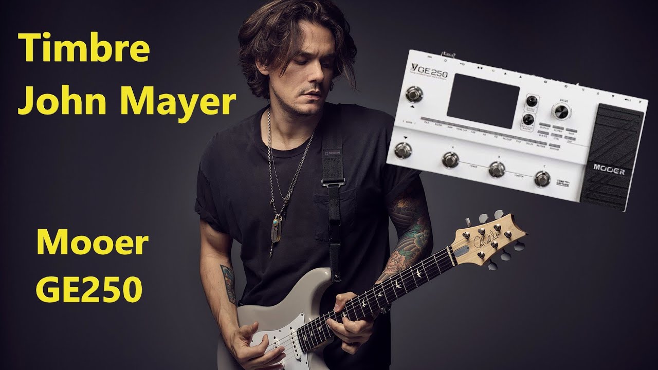 John Mayer tone + Mooer GE250 + IR Free !!!