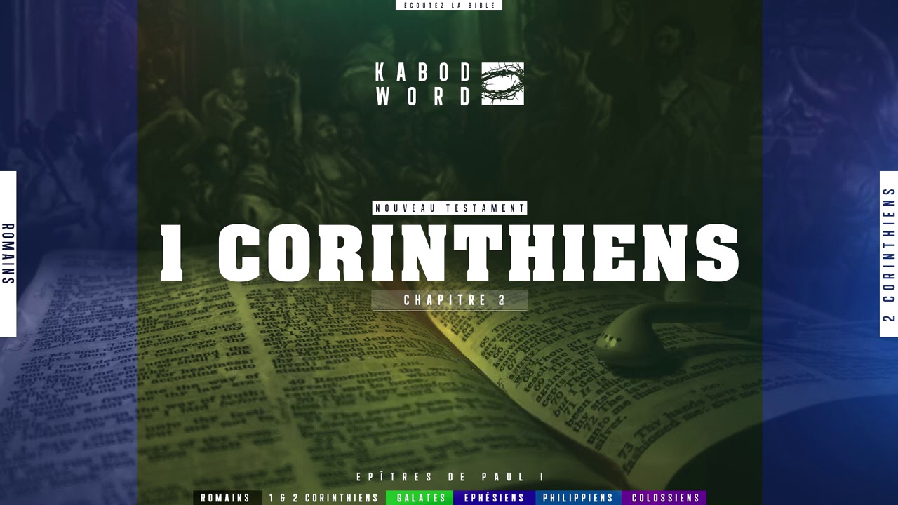 « 1 Corinthiens » avec texte | Le Nouveau Testament / La Sainte Bible, audio VF Complète