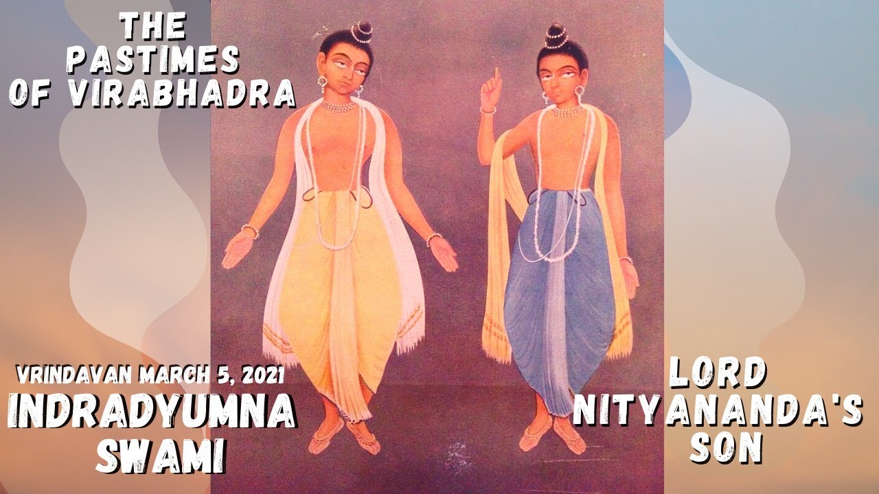 The Pastimes of Virabhadra, Lord Nityananda's Son