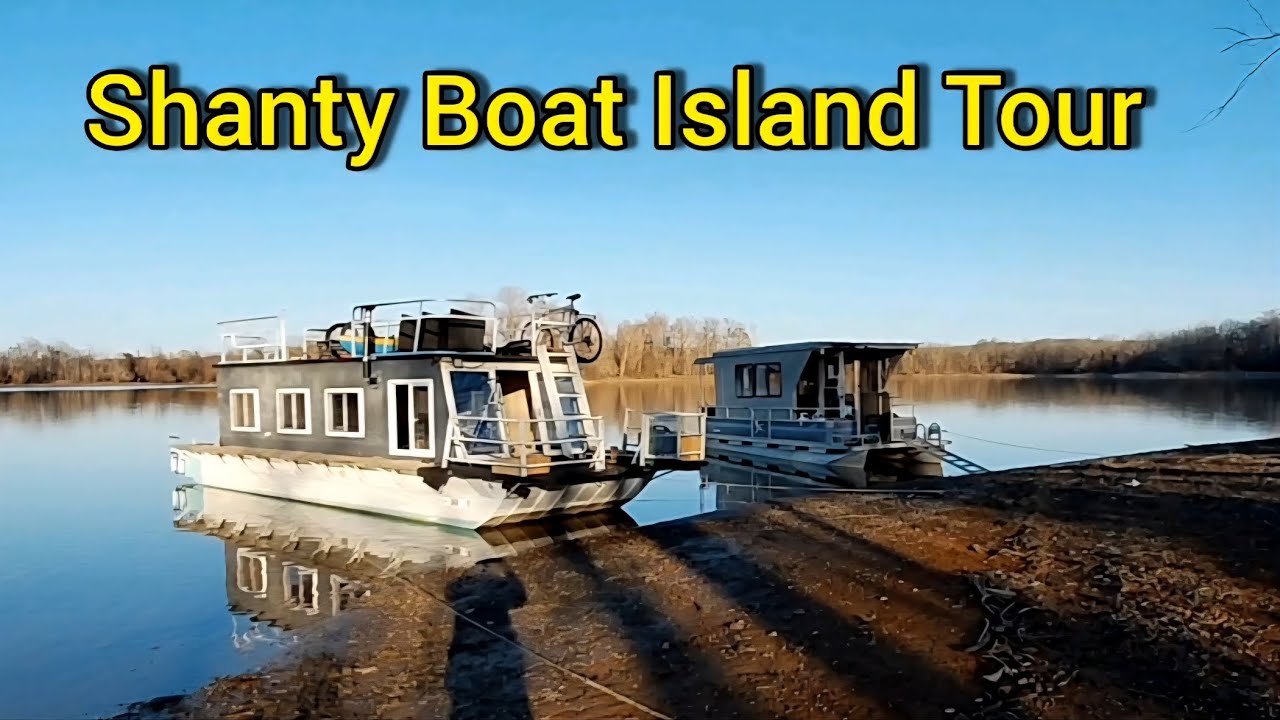 The Weekend Trip - Part Two  |  Shanty Boat Island 