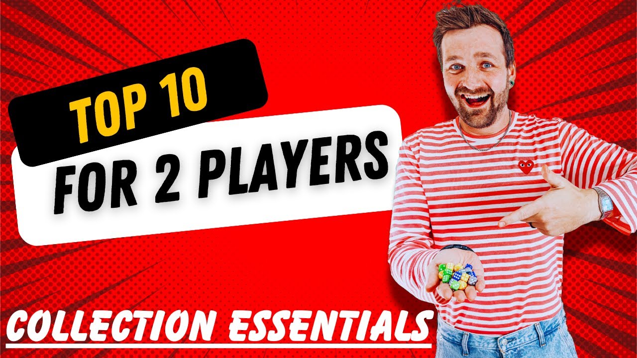 Top 10 MUST Play Board Games for Two Players!