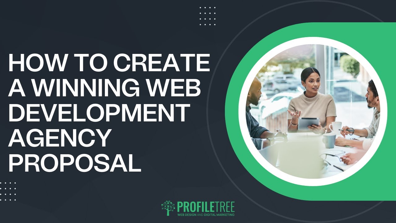 How to Create a Winning Web Development Agency Proposal | Web Design | Proposals for Websites