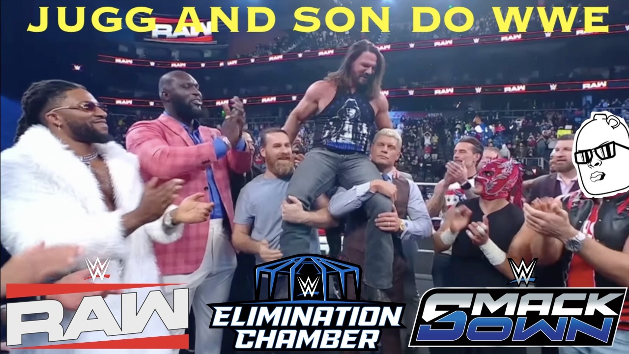 JUGG AND SON DO WWE LAST WEEK TODAY! (RAW/SMACKDOWN/ELIMINATION CHAMBER)