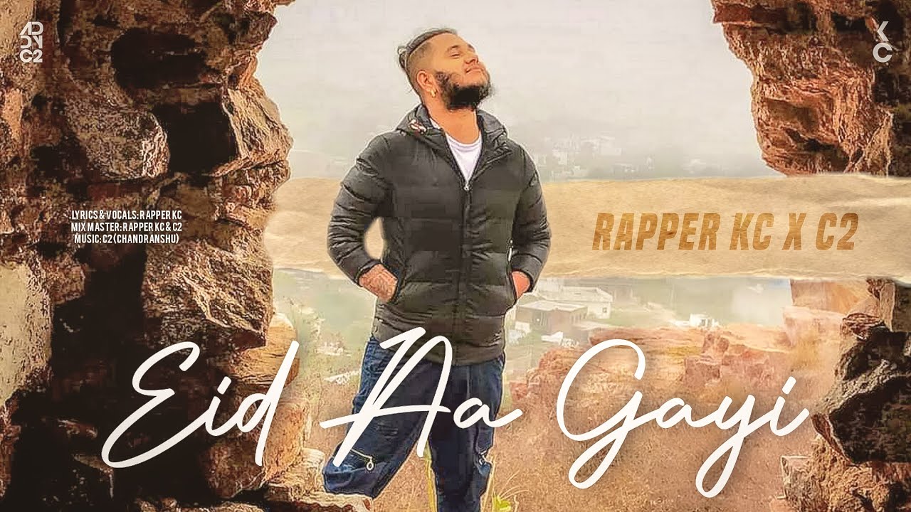 @kkunalchowbey - EID AA GAYI (prod. C2) || Addy & C2