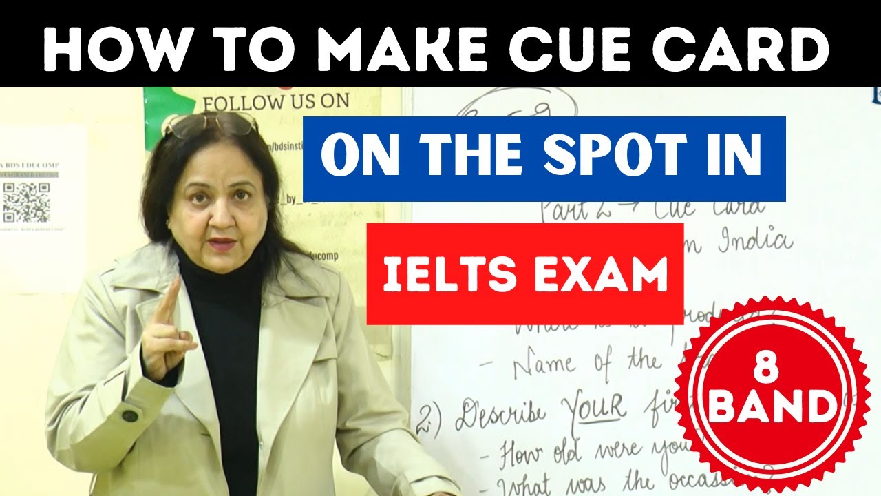 How to make cue card on the spot in IELTS Exam- 8 Band