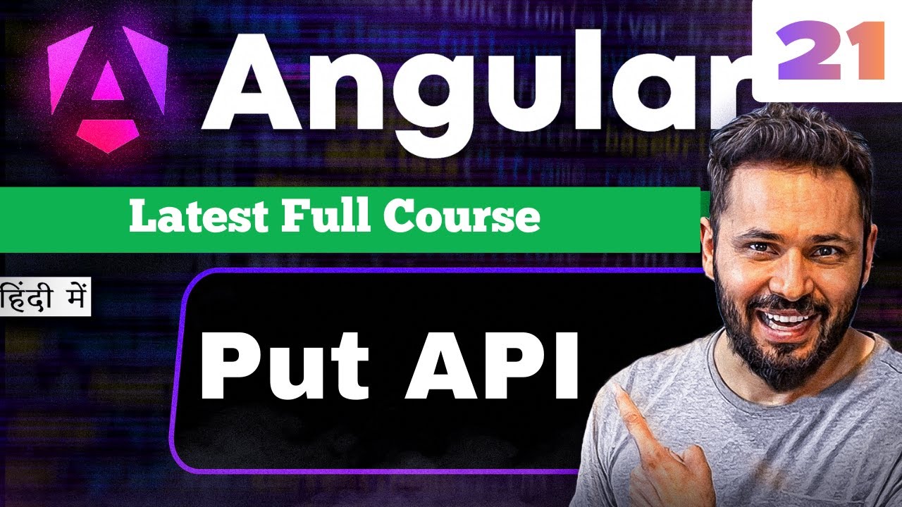 Angular 21 Tutorial in Hindi #57 | Update Data Using PUT API | Edit User Example | HttpClient