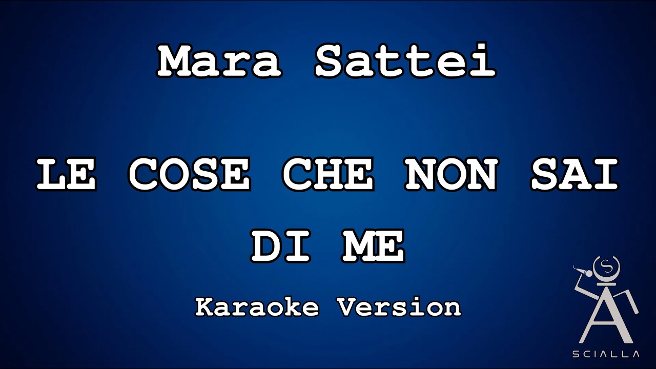Mara Sattei - Le cose che non sai di me (KARAOKE)