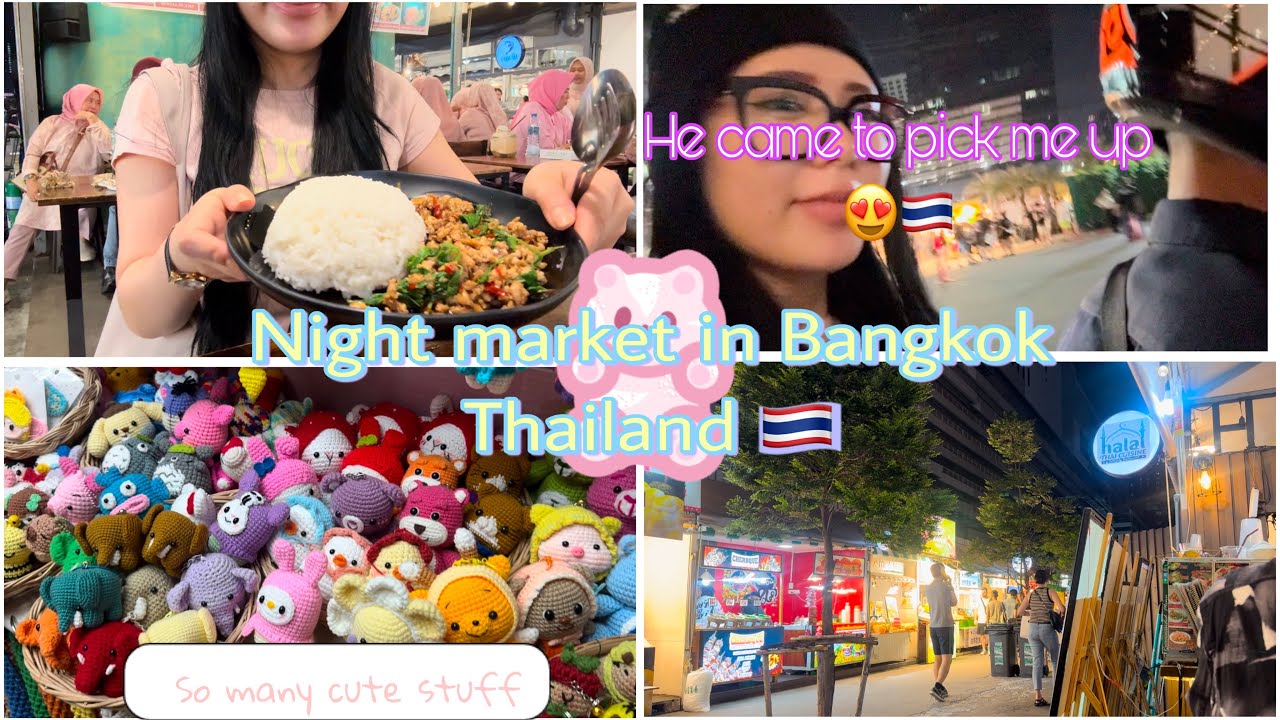 BANGKOK KI NIGHT MARKET TA CHTLUSE 🇹🇭YAM CUTE  MAYAM SE 🥹🥹🥹