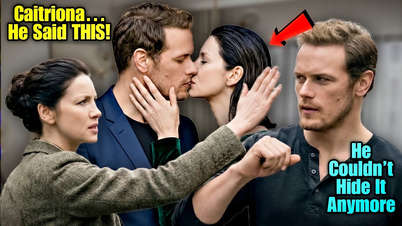 SO SAD! Sam Heughan TELLS the whole TRUTH About CAITRIONA BALFE...!