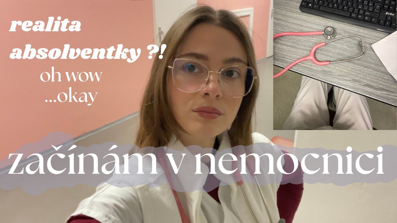 PLOT TWIST &ndash; nastupuju do nemocnice 😳 jak&yacute; jsem si vybrala obor &&nbsp;prvn&iacute; t&yacute;den v pr&aacute;ci ... 🏥