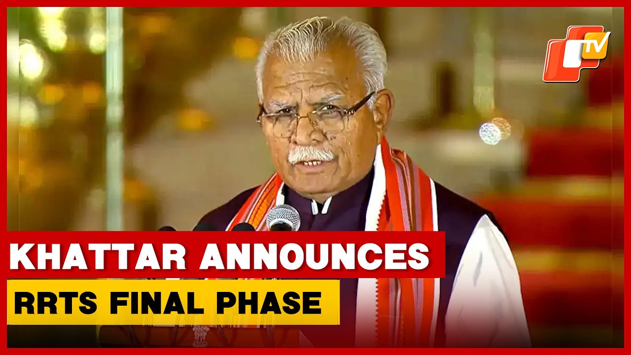 Manohar Lal Khattar Announces Final RRTS Phase Inauguration In Delhi | OTV