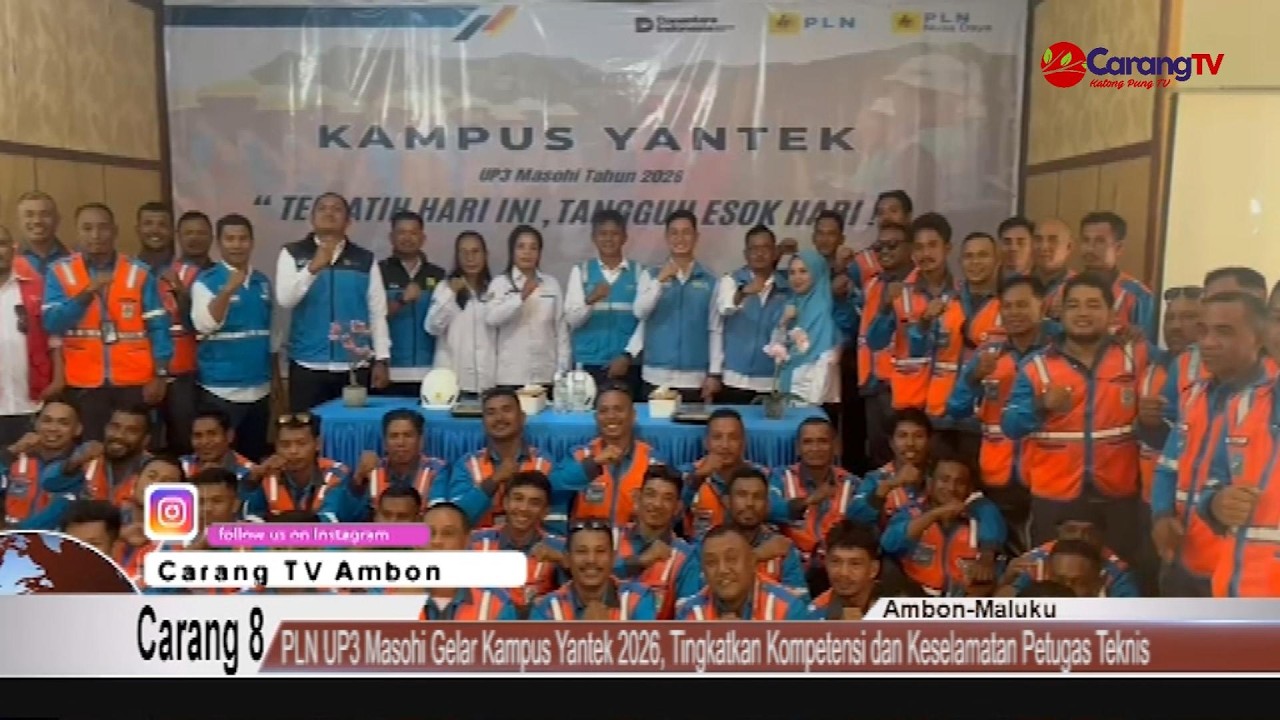 PLN UP3 Masohi Gelar Kampus Yantek 2026, Tingkatkan Kompetensi dan Keselamatan Petugas Teknis