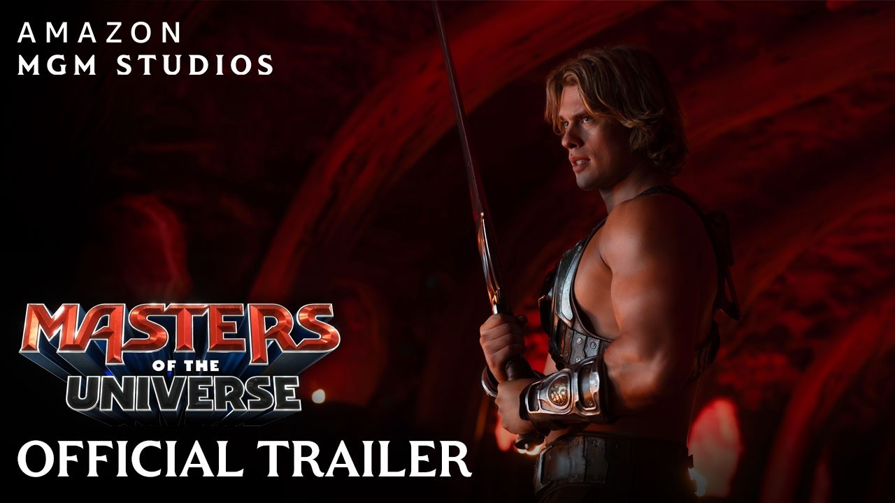 Masters of The Universe &ndash; Official Trailer