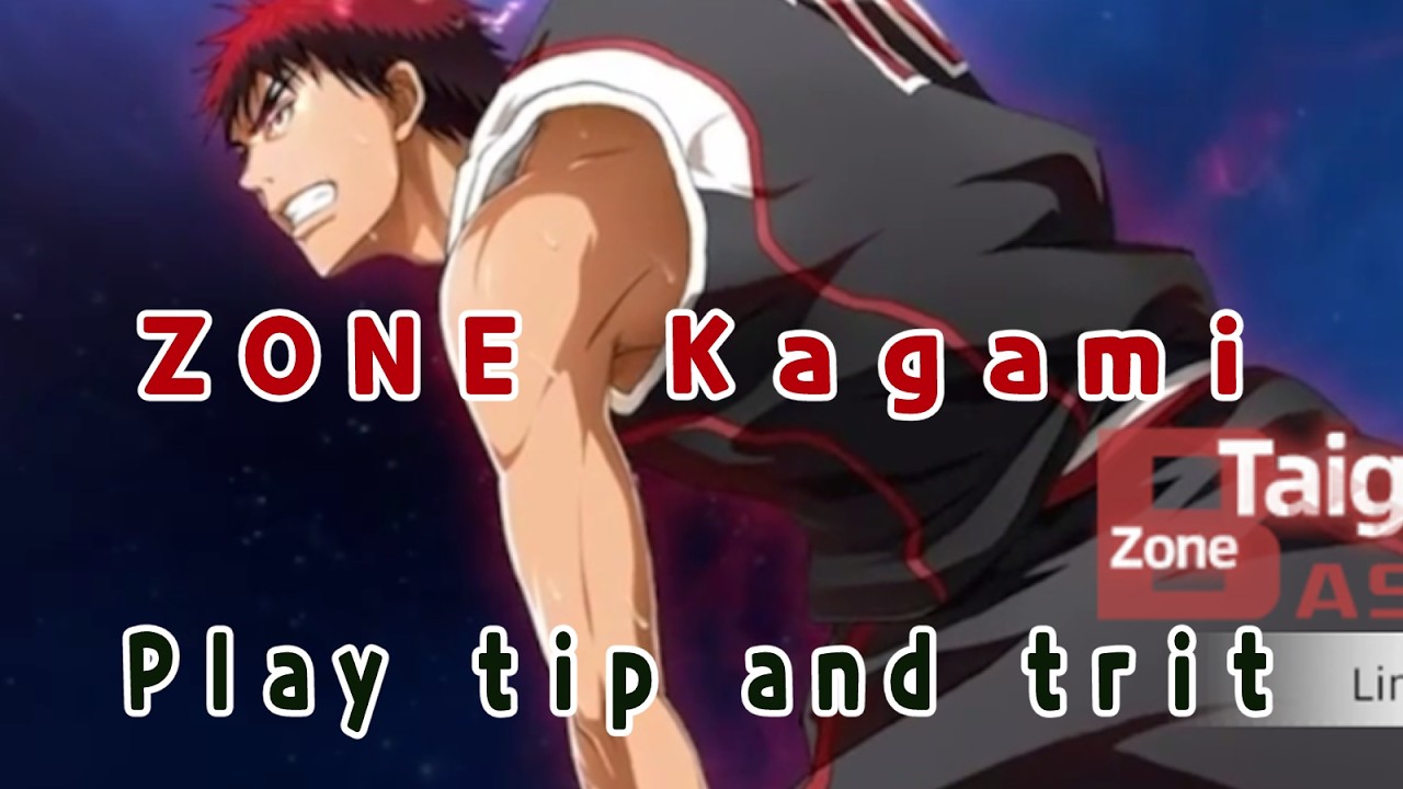 Kuroko's Basketball Street Rivals ! First banner, ZONE kagami Taiga . How to play. Have to get?