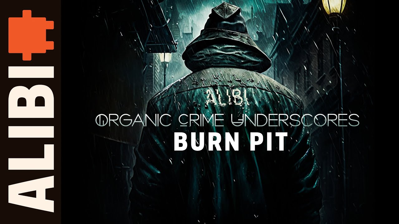 Burn Pit - True Crime Music Organic Crime Underscore Orchestral Introspective