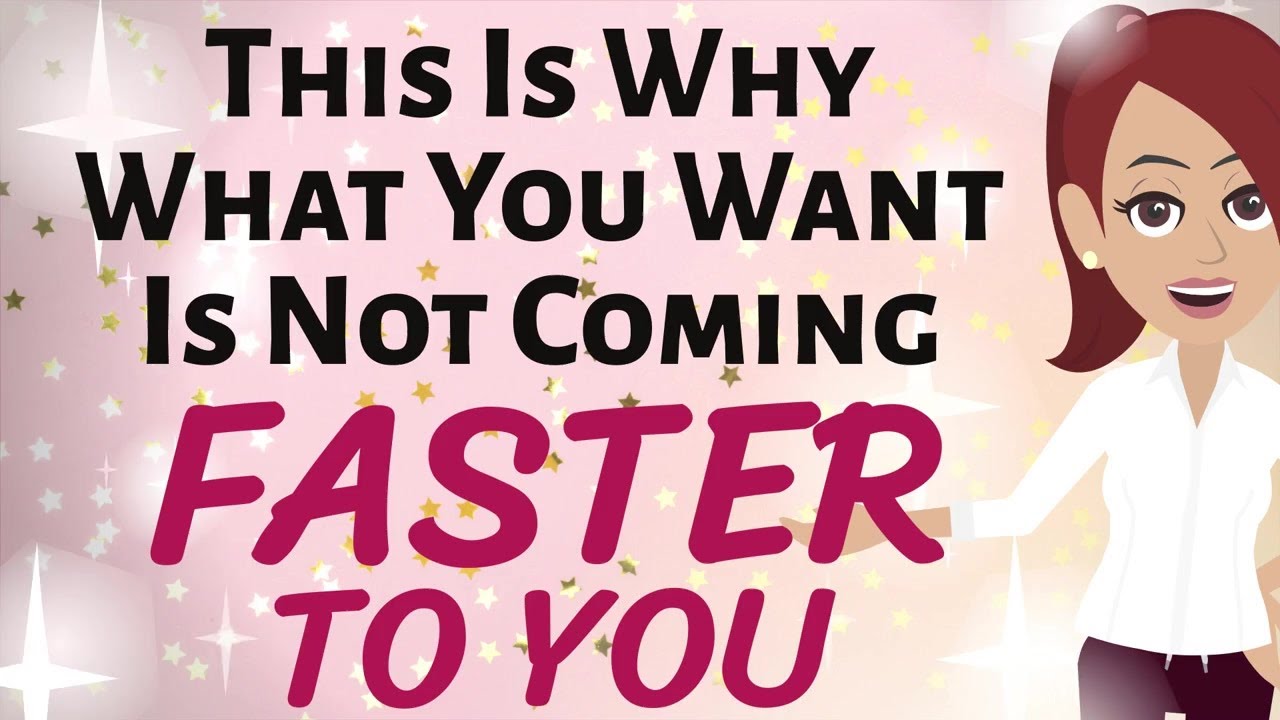 Abraham Hicks🌟 THIS IS WHY WHAT YOU WANT IS NOT COMING FASTER TO YOU🌟Law of Attraction