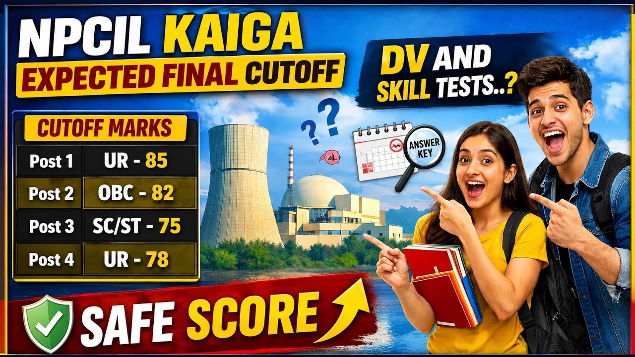 NPCIL KAIGA EXPECTED FINAL CUTT OFF 2026 || NPCIL KAIGA FINAL CUTT OFF 2026 || CUTT OFF NPCIL KAIGA