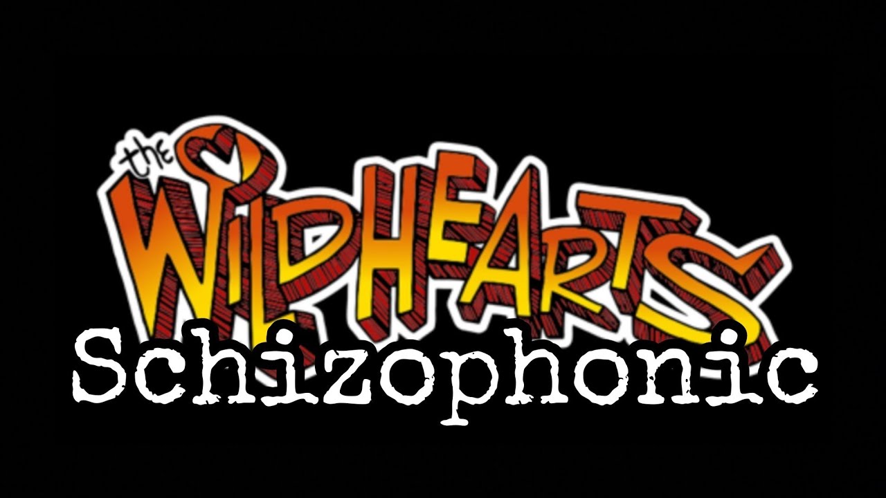 THE WiLDHEARTS - Schizophonic (Lyric Video)