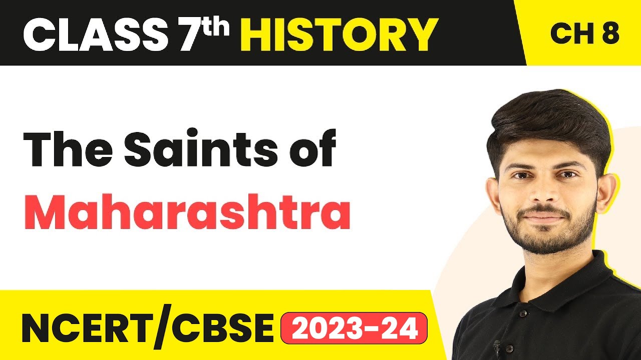 The Saints of Maharashtra - Devotional Paths to the Divine | Class 7 History