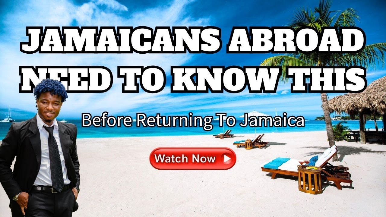 What You NEED To Know Before MOVING BACK TO JAMAICA