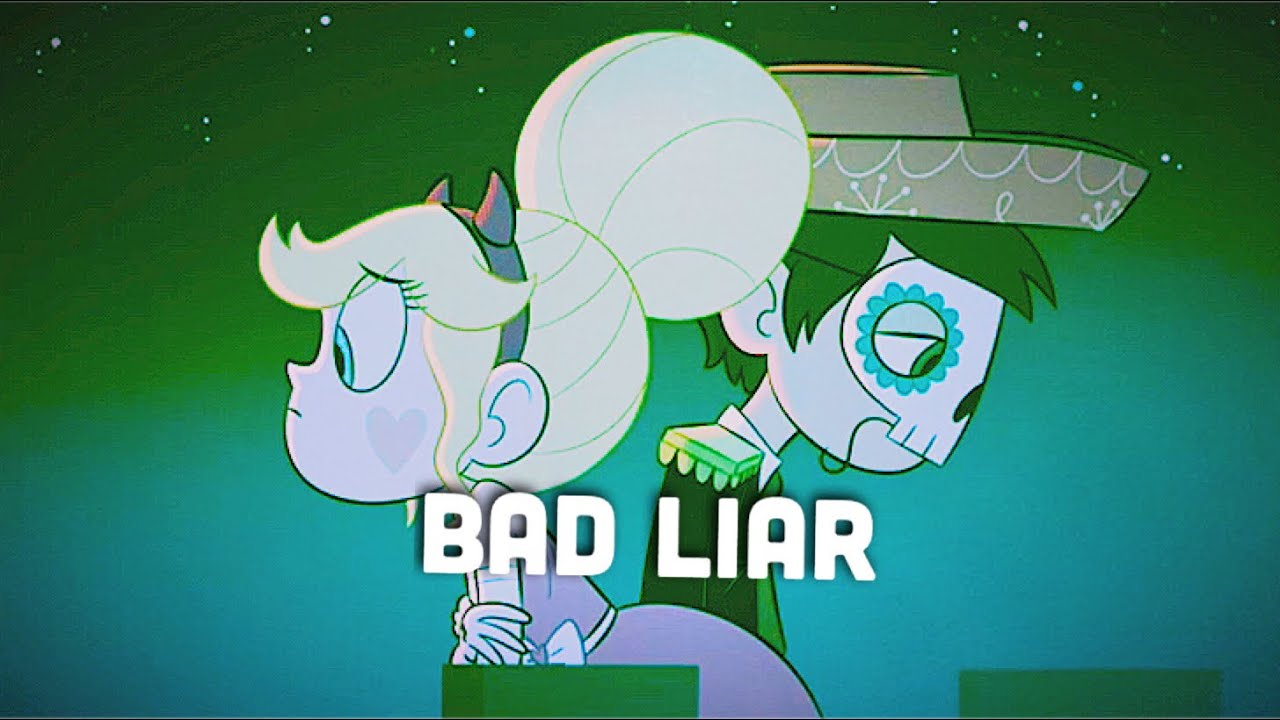 Bad Liar | Svtfoe Starco AMV