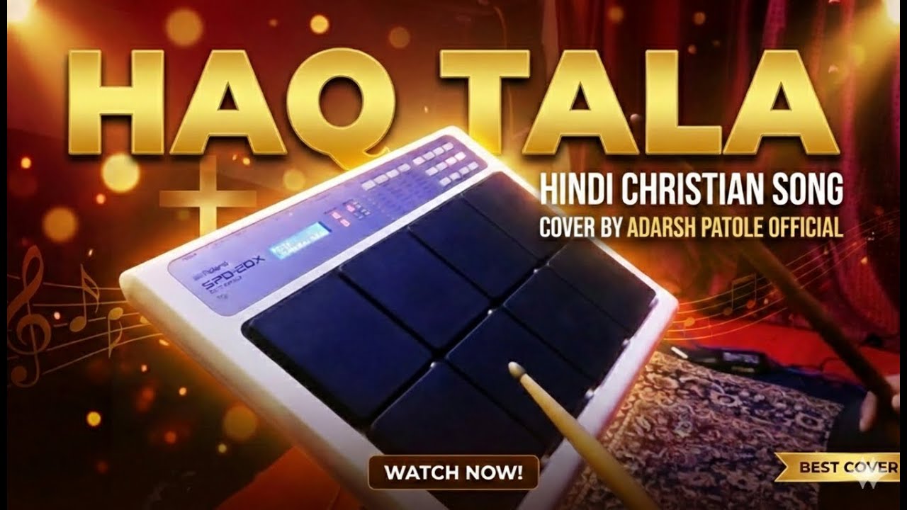 Haq Tala | Octapad Breakdown | Roland SPD-20X | Hindi Christian Song