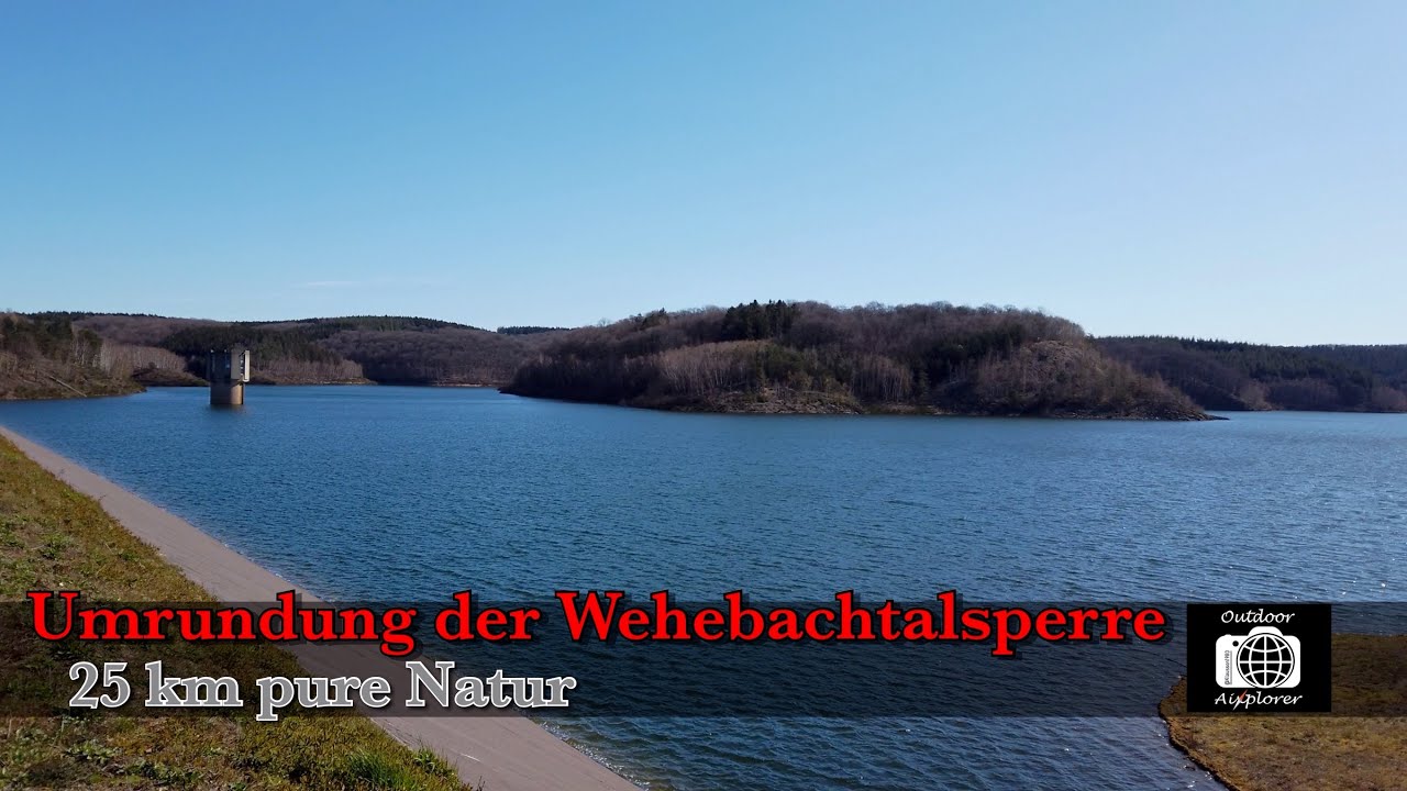 HIKING - Umrundung der Wehebachtalsperre
