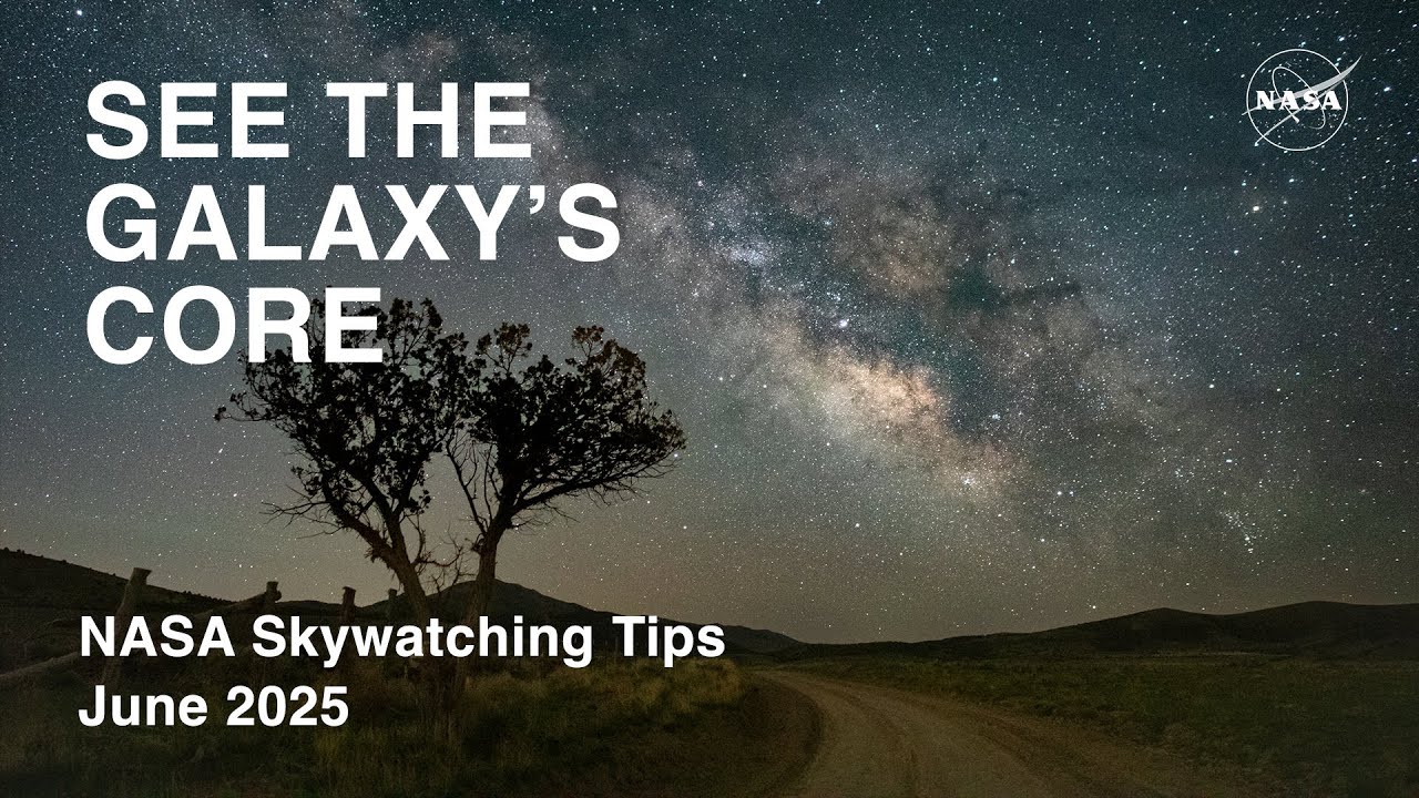 What's Up: June 2025 Skywatching Tips from NASA