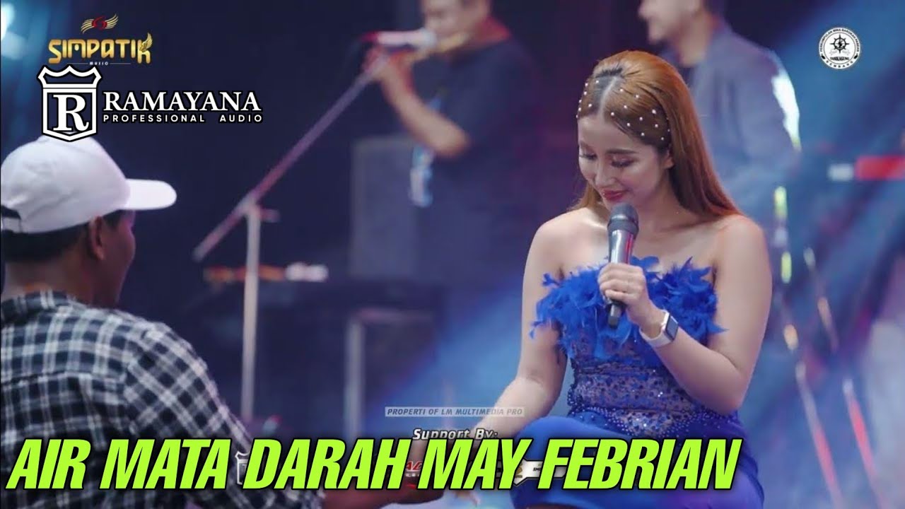 MAY FEBRIAN - AIR MATA DARAH - SIMPATIK MUSIC RAMAYANA AUDIO DUKUH PABEAN TASIK AGUNG 2025 REMBANG