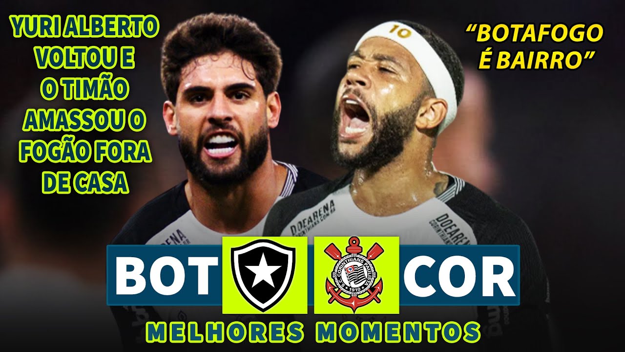 TIMÃO AMASSOU O BAIRRO DO RIO | Botafogo x Corinthians | Melhores Momentos | Brasileirão 26/07/2025