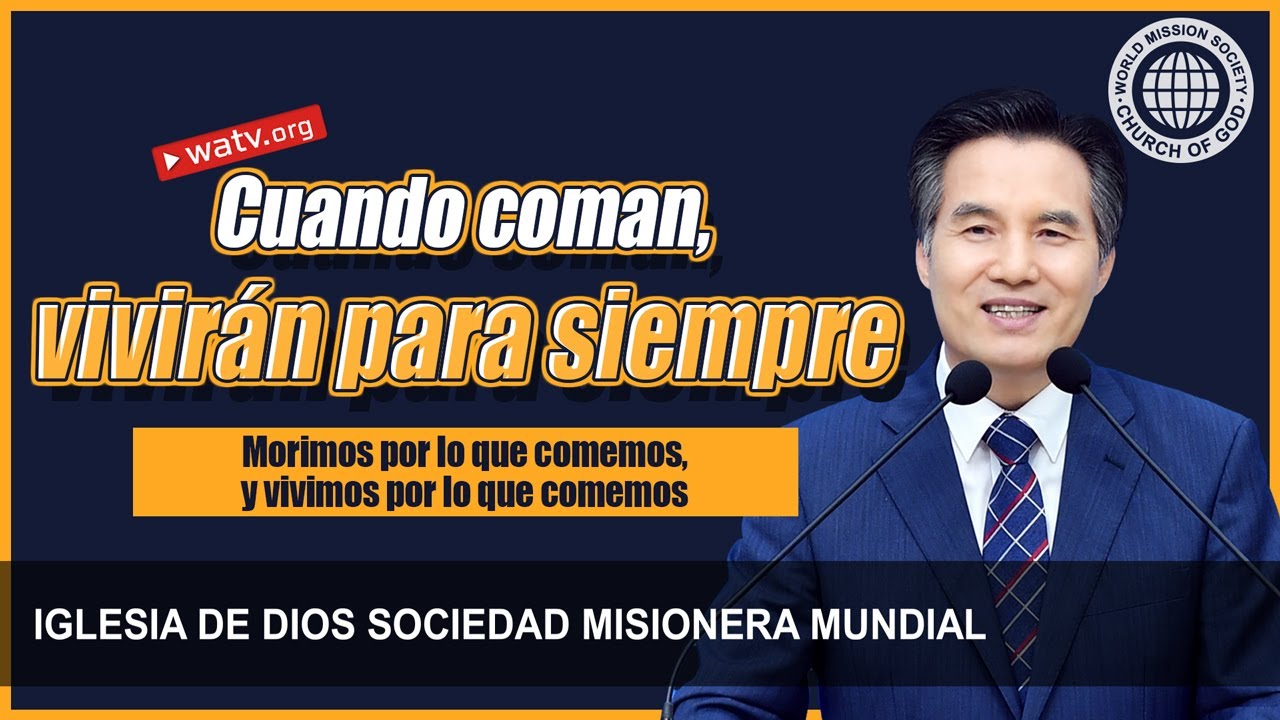 Morimos por lo que comemos, y vivimos por lo que comemos | IDDSMM, Iglesia de Dios