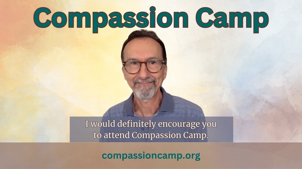 My experience attending Compassion Camp with Brian Schuett