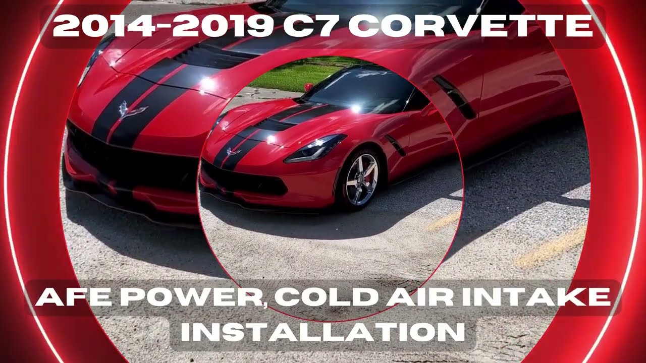 2014-2019 C7 Corvette - AFE Power Cold Air Intake Installation