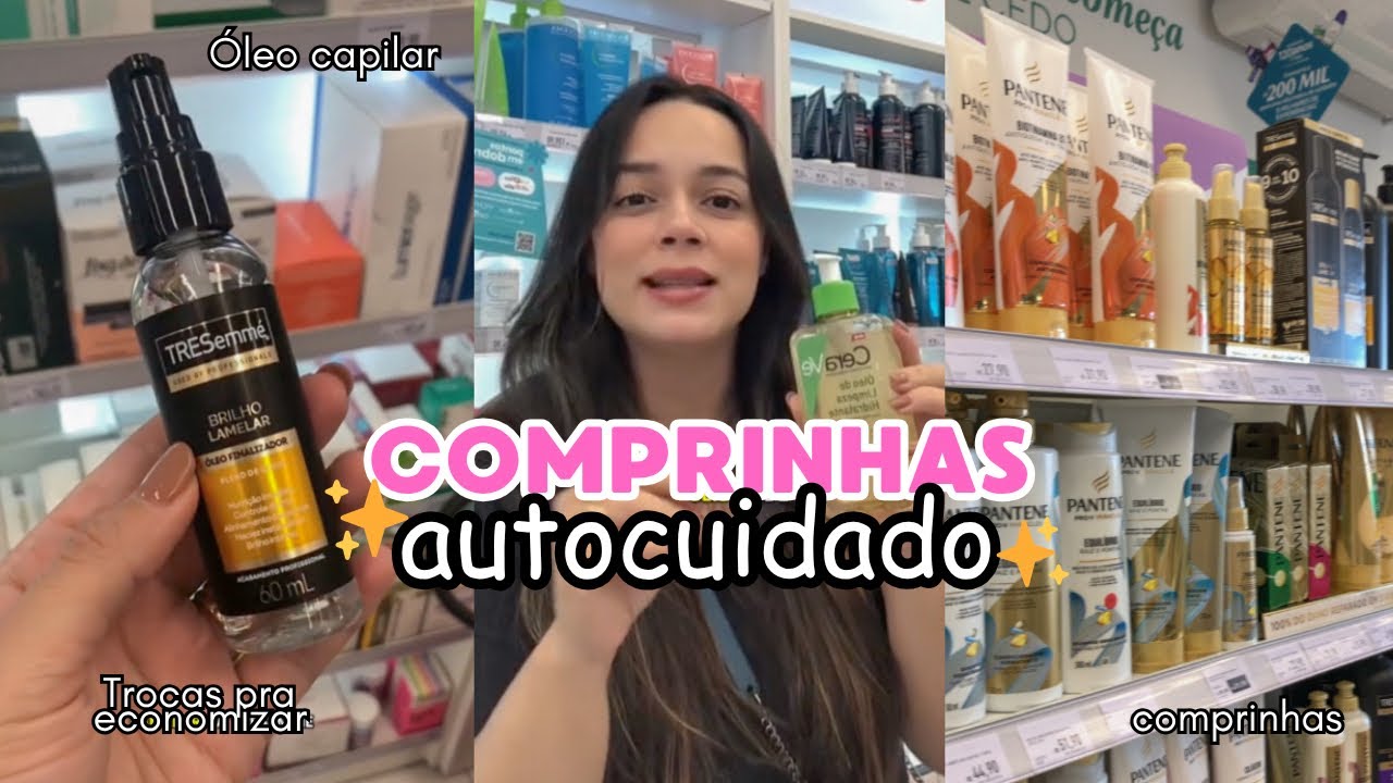 Troca inteligente pra ECONOMIZAR nas COMPRINHAS pro autocuidado 🛍️🤩