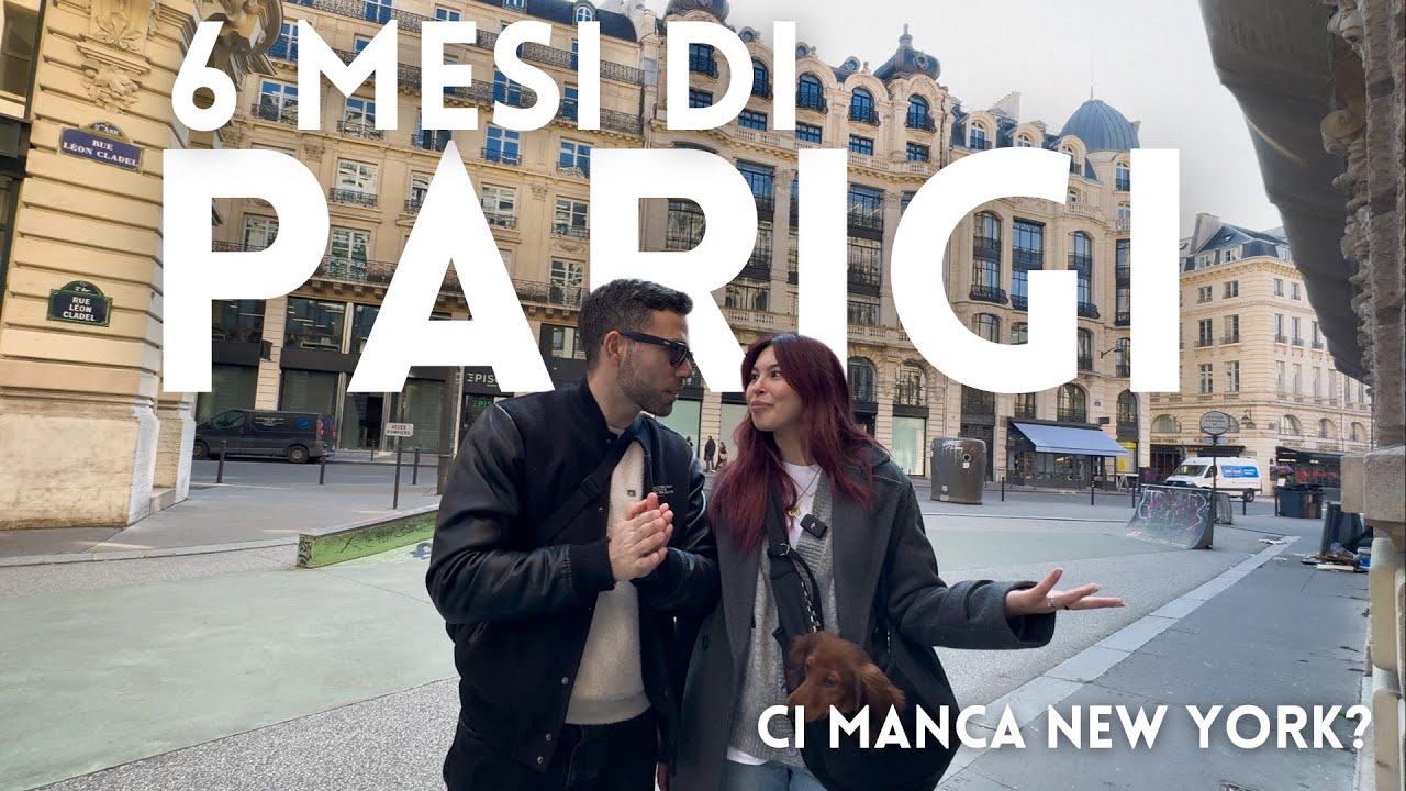 6 MESI da quando ci siamo ritrasferiti a Parigi 🇫🇷Resoconto e ci manca New York?