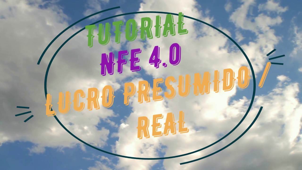 TUTORIAL COMPLETO NFE 4.0 LUCRO PRESUMIDO/REAL PARTE 2