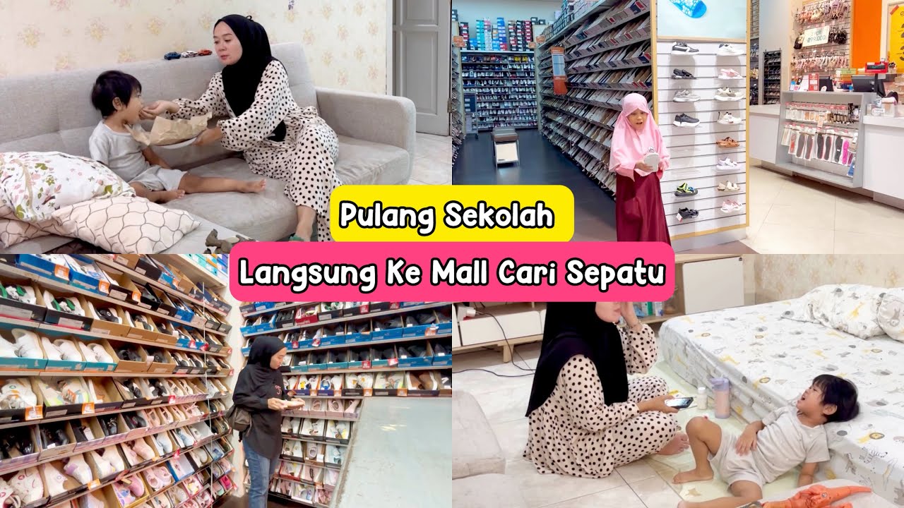 Pulang Sekolah Langsung Ke Mall Cari Sepatu Buat Kaka