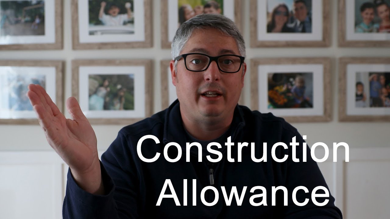 Understanding Construction Allowances