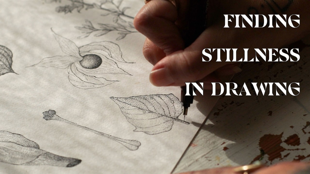 Finding Stillness with Botanical Drawing