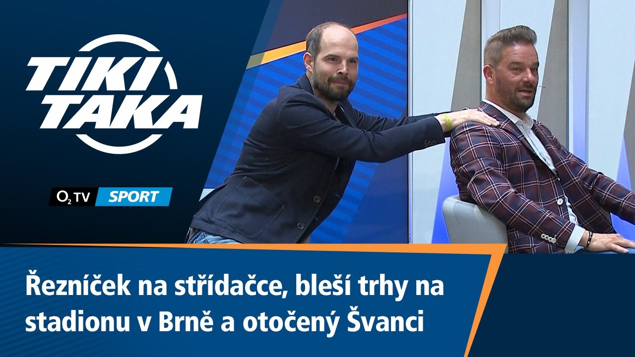 TIKI-TAKA: Řezníček na střídačce, bleší trhy na stadionu v Brně a otočený Švanci