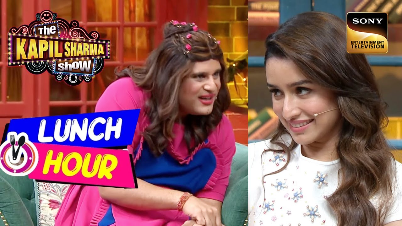 Shraddha Kapoor को देखके Sapna ने कहा 'ओ स्त्री कल आना' | The Kapil Sharma Show | Lunch Hour