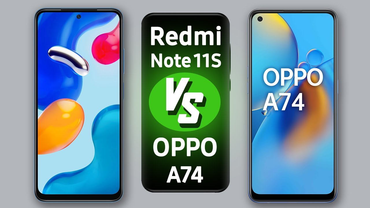 Redmi Note 11S vs OPPO A74