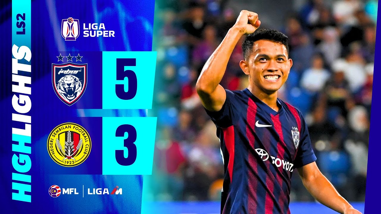 Johor Darul Ta'zim 5-3 Negeri Sembilan FC | Highlights | Liga Super 2025-2026 | LS2