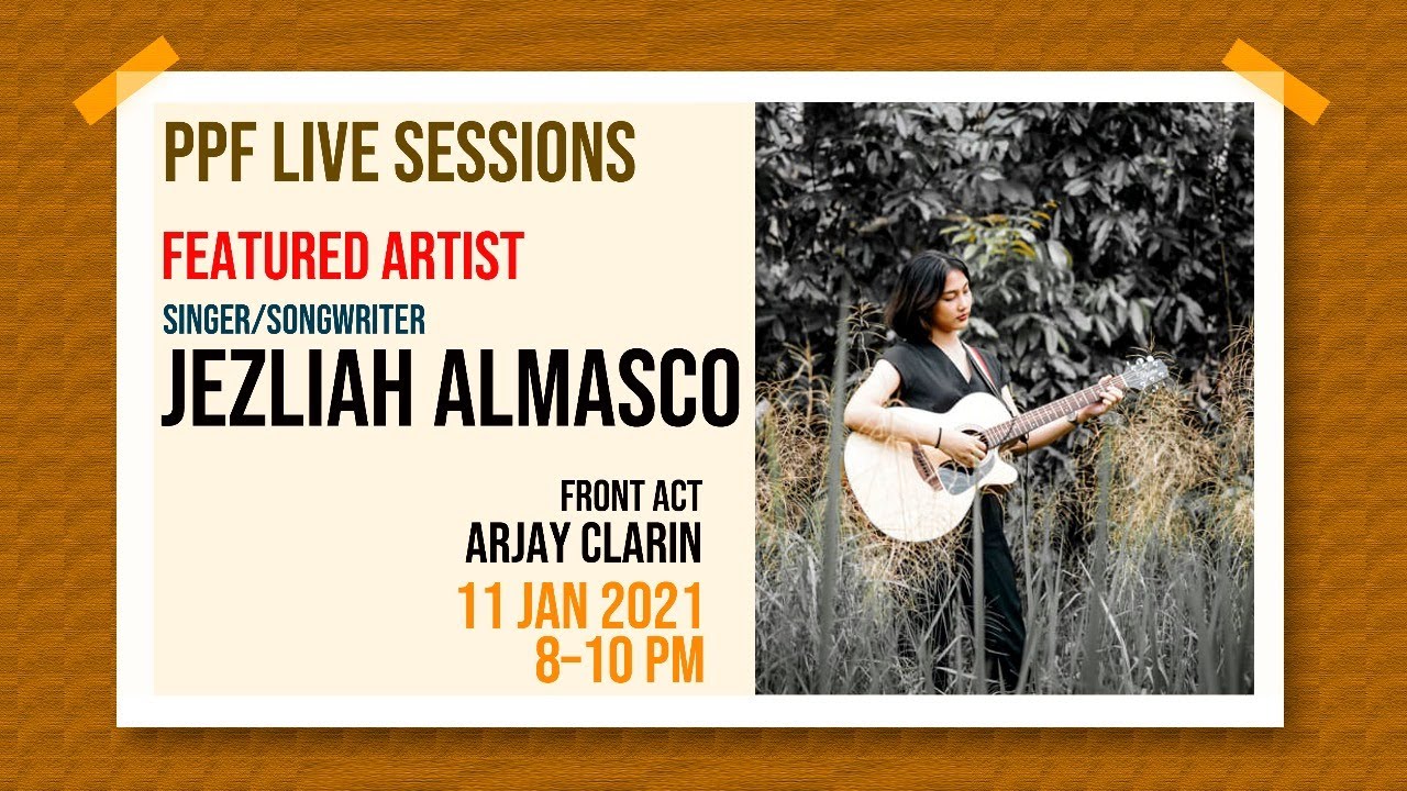 PPF LIVE SESSIONS FEATURING JEZLIAH ALMASCO