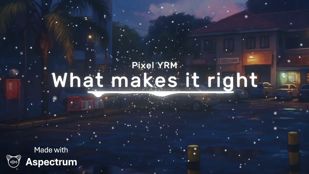 What makes it right