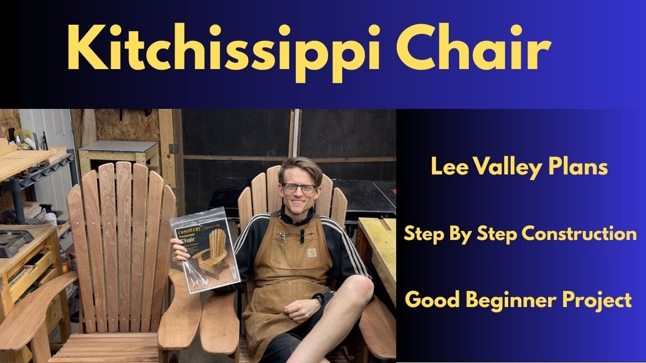 Kitchissippi Chair Step By Step Build - Lee Valley Plans Walkthrough