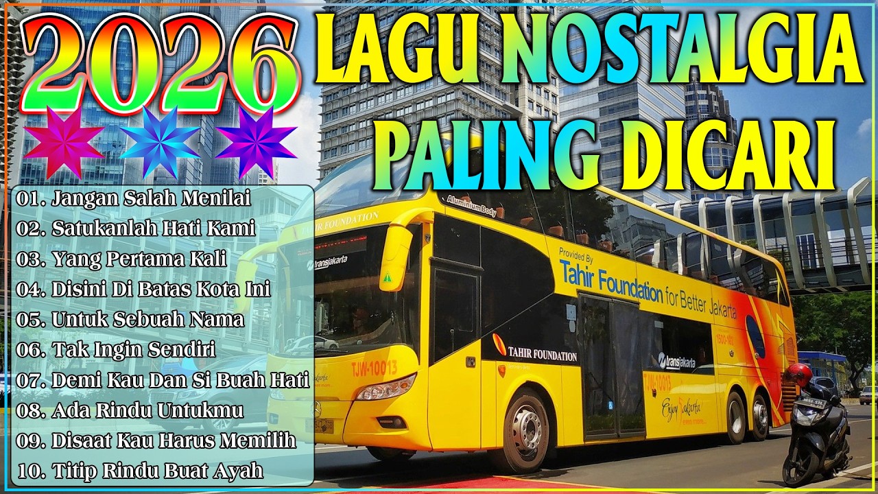 LAGU NOSTALGIA PALING DICARI | TEMBANG KENANGAN PALING INDAH | YANG PERTAMA KALI 2026
