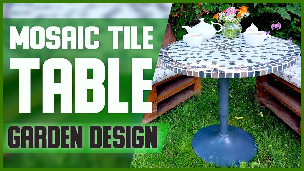 MOSAIC TILE TABLE for GARDEN // DIY, do it yourself // Free tutorial // Garden design // Redesign